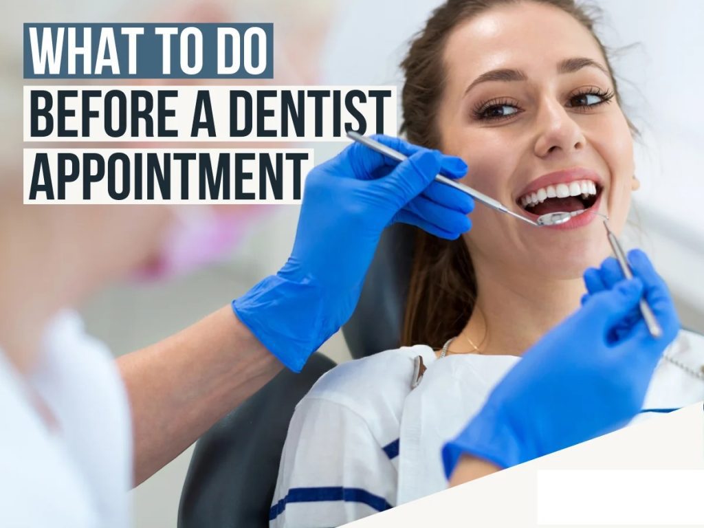 What to do Before a Dentist Appointment